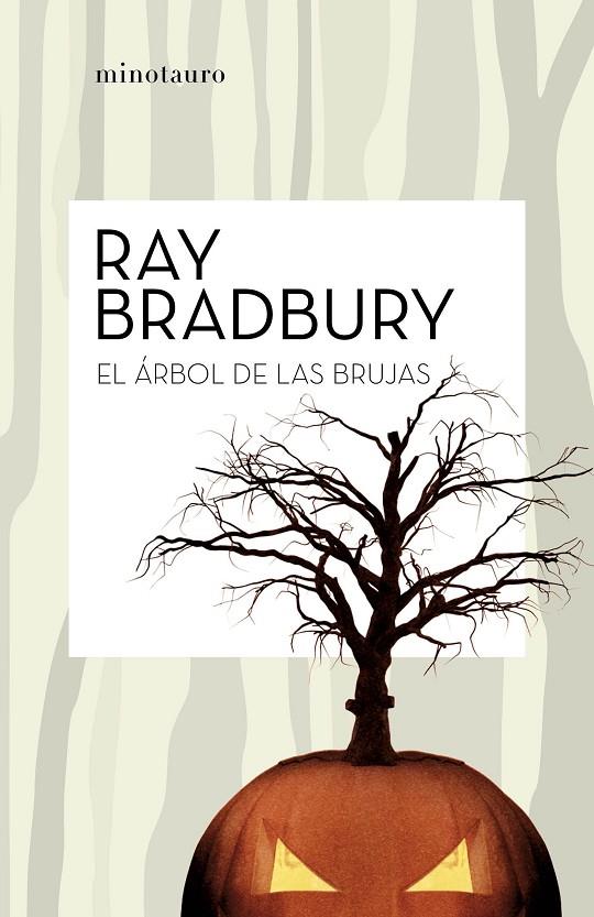 ÁRBOL DE LAS BRUJAS, EL | 9788445007204 | BRADBURY, RAY