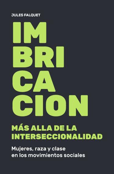 IMBRICACION | 9789873861581 | FALQUET, JULES