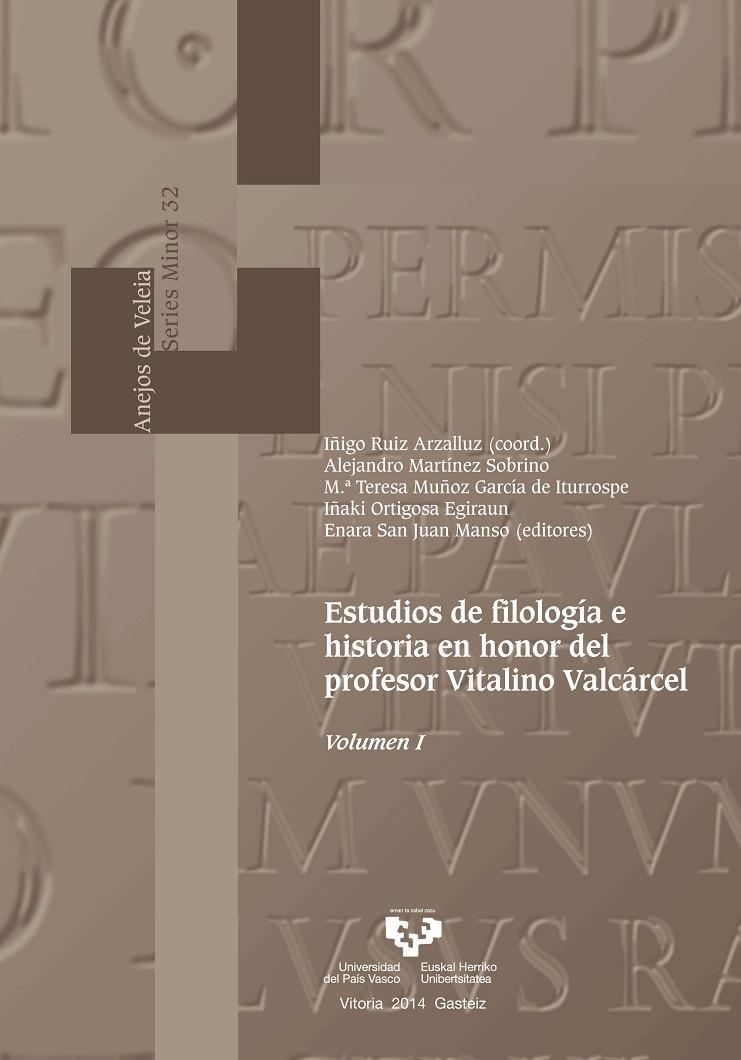 ESTUDIOS DE FILOLOGÍA E HISTORIA EN HONOR DEL PROFESOR VITALINO VALCÁRCEL. VOLÚMENES I Y II | 9788490820483