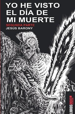 YO HE VISTO EL DÍA DE MI MUERTE SEGUNDA PARTE | 9791387659851 | BARONY, JESÚS