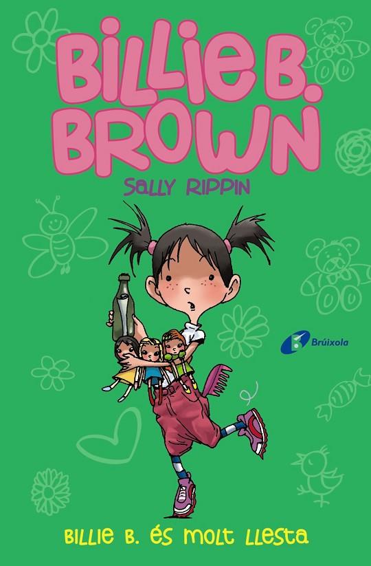 BILLIE B. BROWN 03 : BILLIE B. ÉS MOLT LLESTA | 9788499069890 | RIPPIN, SALLY