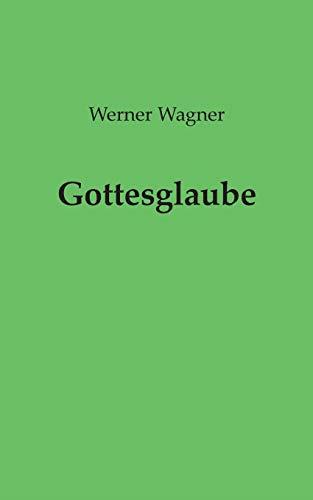 GOTTESGLAUBE | 9783750441460 | WAGNER, WERNER