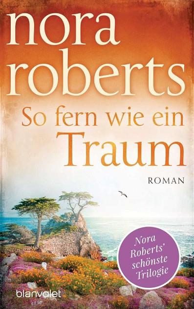 SO FERN WIE EIN TRAUM | 9783734108488 | ROBERTS, NORA