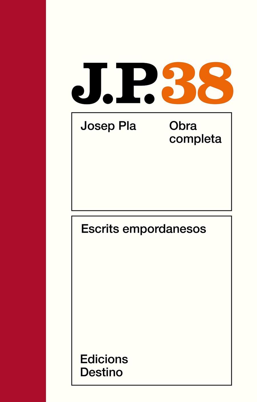 OBRA COMPLETA JOSEP PLA 38. ESCRITS EMPORDANESOS | 9788423310906 | PLA, JOSEP
