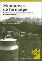 MUNTANYES DE FORMATGE. TRANSFORMACIONS PRODUCTIVES I PATRIMONIALITZACIÓ A L'URGELLET I EL BARIDÀ | 9788439394778 | DEL MÁRMOL CARTAÑÁ, CAMILA