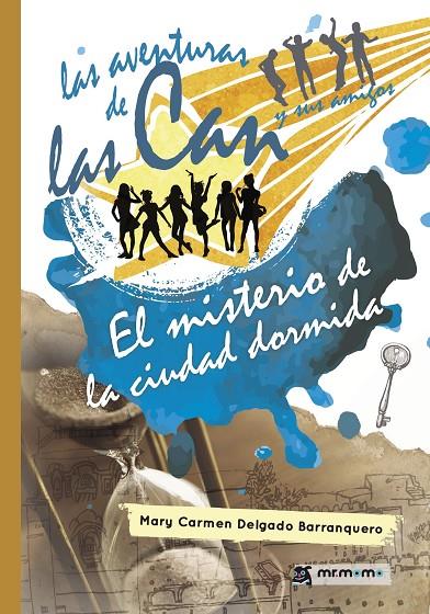 MISTERIO DE LA CIUDAD DORMIDA, EL | 9788417105174 | DELGADO BARRANQUERO, MARY CARMEN