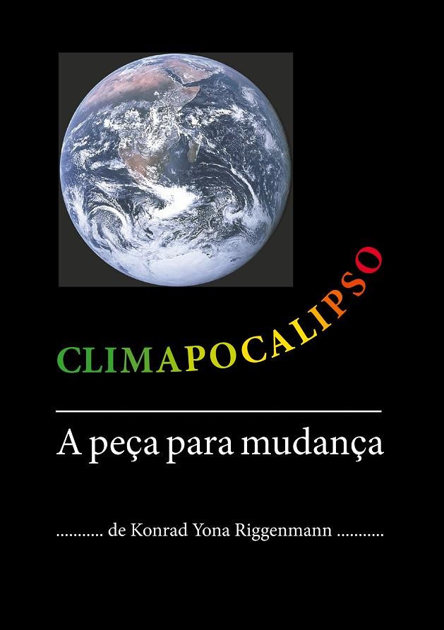 CLIMAPOCALIPSO | 9783752894752 | RIGGENMANN, KONRAD YONA