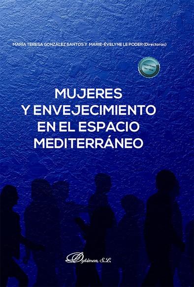MUJERES Y ENVEJECIMIENTO EN EL ESPACIO MEDITERRANEO | 9791370471262