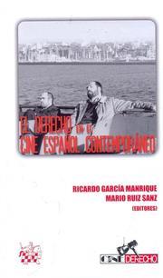 DERECHO EN CINE ESPAÑOL CONTEMPORÁNEO, EL | 9788498765182 | GARCÍA MANRIQUE, / RUIZ SANZ, MARIO