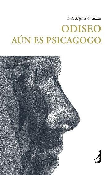 ODISEO AÚN ES PSICAGOGO | 9791387549336 | CONCEICAO SIMAS, LUIS MIGUEL