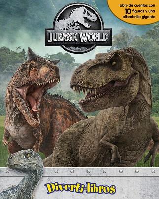 JURASSIC WORLD (DIVERTI-LIBROS) | 9782764375228