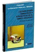 HABILIDADES GIMNASTICAS ACROBATICAS | 9788487330841 | ESTAPE / LOPEZ
