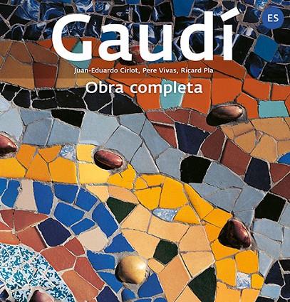 GAUDÍ SÈRIE 4 PLUS [ED. ESPAÑOL] | 9788484787396 | CIRLOT LAPORTA, JUAN EDUARDO/PLA BOADA, RICARD/VIVAS ORTIZ, PERE