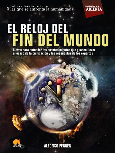 RELOJ DEL FIN DMUNDO, EL | 9788497635653 | FERRER SIERRA, ALFONSO