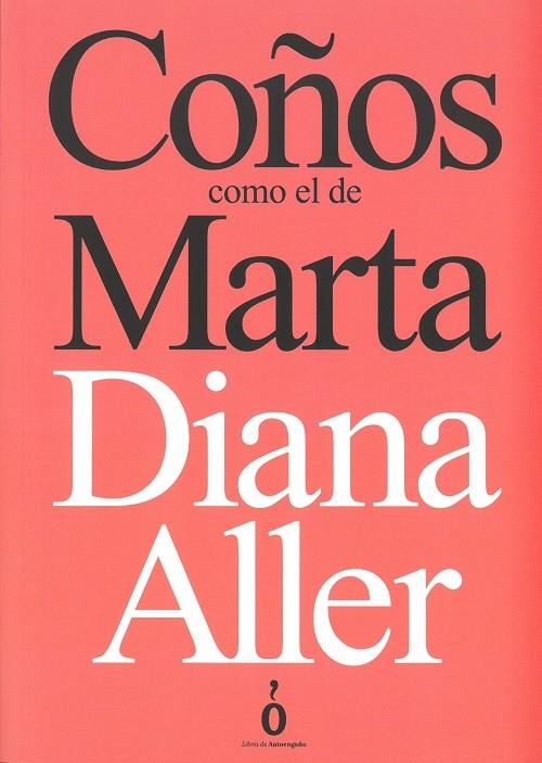COÑOS COMO EL DE MARTA | 9788494779060 | ALLER, DIANA