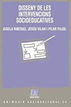 DISSENY DE LES INTERVENCIONS SOCIOEDUCATIVES | 9788489467248 | RIBERAS BARGALLÓ, GISELA