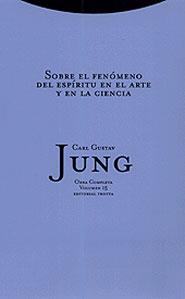 SOBRE EL FENONEMO DEL ESPIRITU EN ARTE Y EN CIENCIA | 9788481643428 | JUNG, CARL GUSTAV
