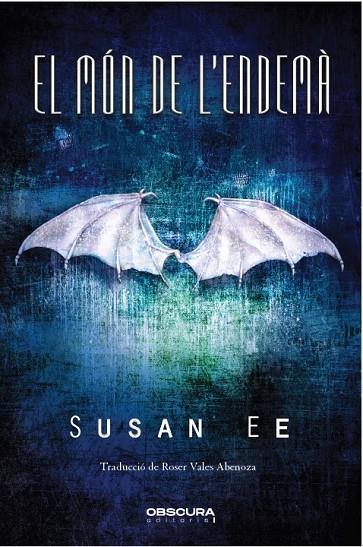 MÓN DE L'ENDEMÀ, EL | 9788412165487 | EE, SUSAN