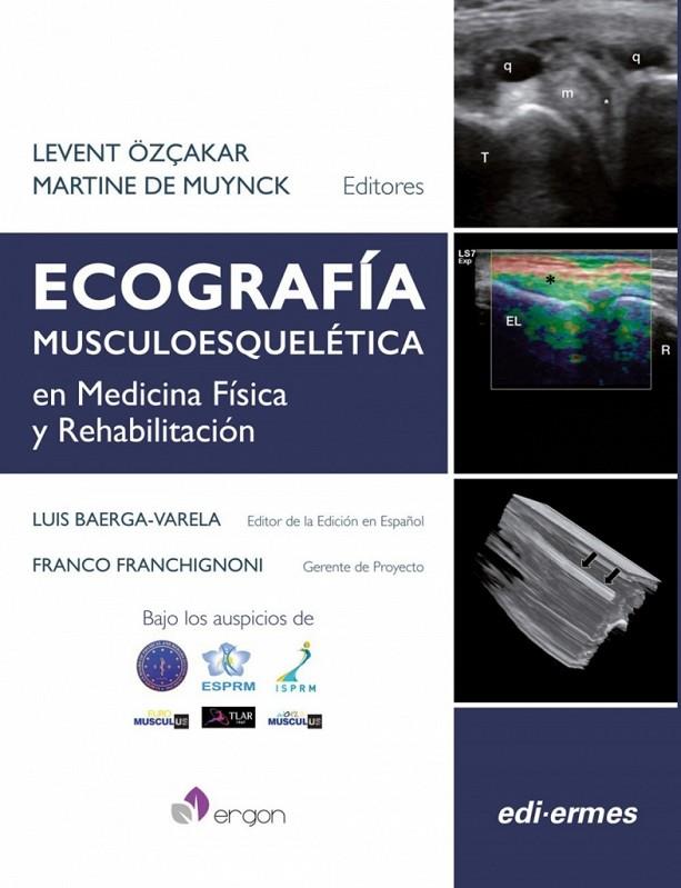 ECOGRAFÍA MUSCOLOESQUELÉTICA EN MEDICINA FÍSICA Y REHABILITACIÓN | 9788870515534 | ÖZÇAKAR, LEVENT / DE MUYNCK, MARTINE