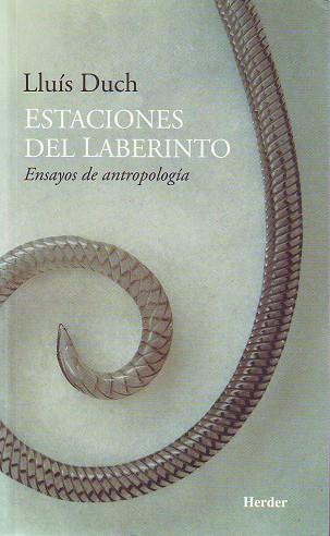 ESTACIONES DEL LABERINTO | 9788425423642 | DUCH ÁLVAREZ, LLUÍS