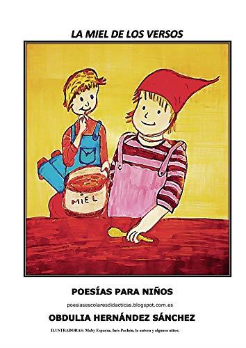MIEL DE LOS VERSOS, LA | 9788417848941 | HERNÁNDEZ SÁNCHEZ, OBDULIA