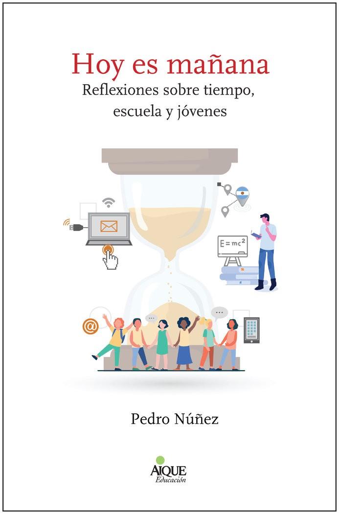 HOY ES MAÑANA | 9789870610564 | NUÑEZ, PEDRO