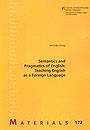 SEMANTICS AND PRAGMATICS OF ENGLISH : TEACHING ENGLISH AS A FOREIGN LANGUAGE | 9788449024474 | DOOLY, MELINDA