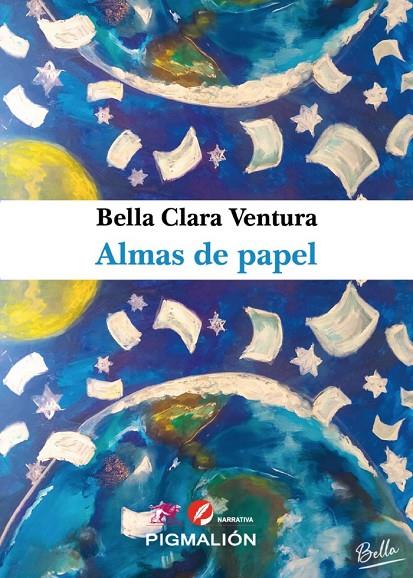 ALMAS DE PAPEL | 9788418888632 | VENTURA, BELLA CLARA
