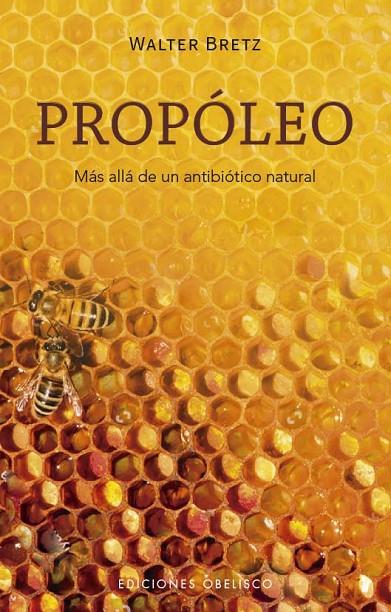 PROPÓLEO | 9788411721387 | BRETZ, WALTER