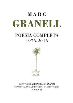 POESIA COMPLETA 1976-2016 | 9788478227211 | GRANELL RODRÍGUEZ, MARC