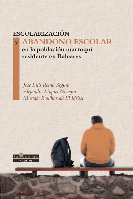 ESCOLARIZACIÓN Y ABANDONO ESCOLAR EN LA POBLACIÓN MARROQUÍ | 9788412403671 | BOULHARRAK EL IDRISSI, MUSTAFA