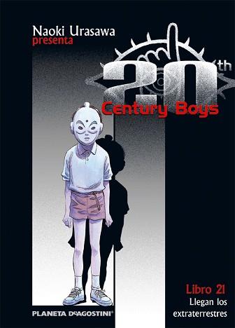 20 CENTURY BOYS 21 : LLEGAN LOS EXTRATERRESTRES | 9788468472270 | URASAWA, NAOKI