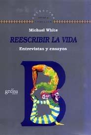 REESCRIBIR LA VIDA | 9788474328479 | WHITE, MICHAEL