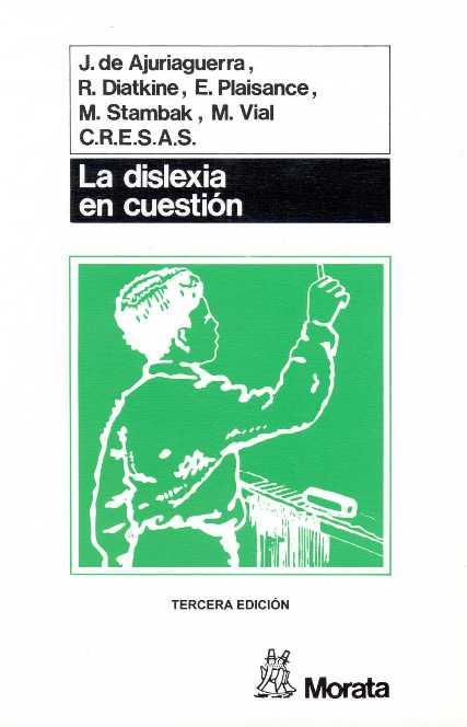 DISLEXIA EN CUESTION | 9788471123060 | AJURIAGUERRA, J.