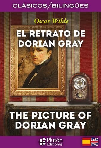 RETRATO DE DORIAN GRAY, EL / THE PINTURE OF DORIAN GRAY | 9788415089872 | WILDE, OSCAR