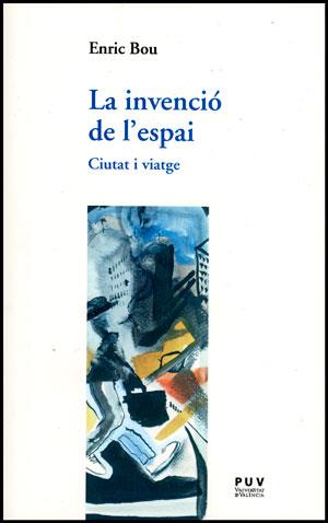 INVENCIÓ DE L'ESPAI, LA | 9788437090658 | BOU MAQUEDA, ENRIC