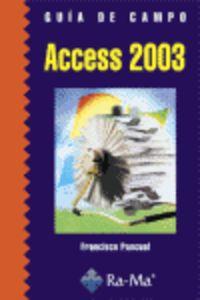 ACCESS 2003 (GUIA DE CAMPO) | 9788478978212 | PASCUAL, FRANCISCO