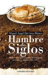 HAMBRE DE SIGLOS | 9788498360790 | DEL ARCO BLANCO, MIGUEL ÁNGEL