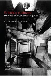 TEXTO Y EL ABISMO, EL | 9788494292217 | GOBANTES BILBAO, MAITE