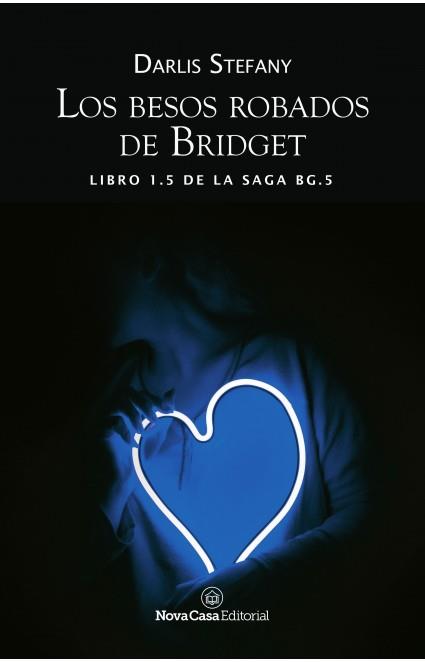 BESOS ROBADOS DE BRIDGET, LOS | 9788417589165 | STEFANY, DARLIS