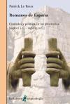 ROMANOS DE ESPAÑA | 9788472903425 | LE ROUX, PATRICK