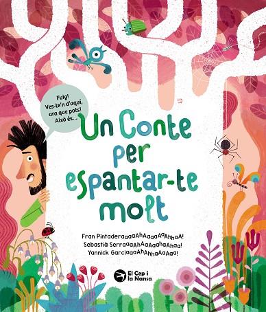 CONTE PER ESPANTAR-TE MOLT, UN | 9788419747891 | PINTADERA, FRAN
