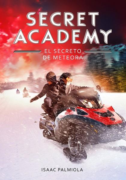 SECRET ACADEMY 04. EL SECRETO DE METEORA | 9788490434192 | PALMIOLA, ISAAC