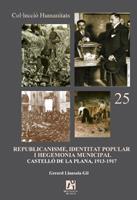 REPUBLICANISME, IDENTITAT POPULAR I HEGEMONIA MUNICIPAL. | 9788480215695 | LLANSOLA GIL, GERARDO