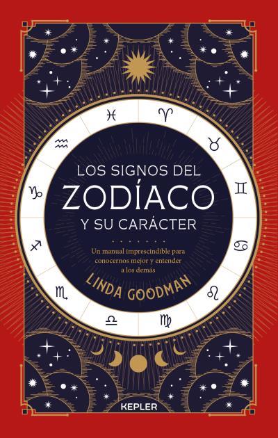 SIGNOS DEL ZODÍACO Y SU CARÁCTER, LOS | 9788416344505 | GOODMAN, LINDA