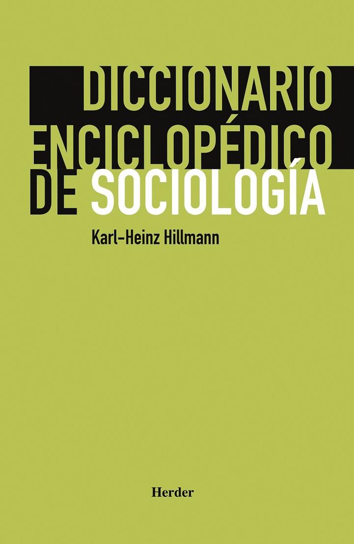 DICCIONARIO ENCICLOPÉDICO DE SOCIOLOGÍA | 9788425424304 | HILLMANN, KARL-HEINZ