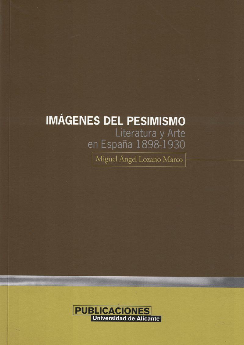 IMÁGENES DEL PESIMISMO | 9788479085414 | LOZANO MARCO, MIGUEL ÁNGEL