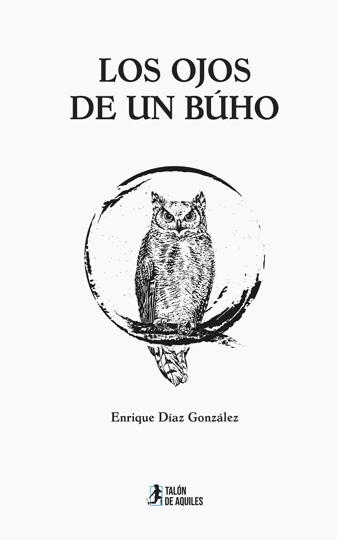 OJOS DE UN BÚHO, LOS | 9791387930370 | DIAZ GONZALEZ, ENRIQUE