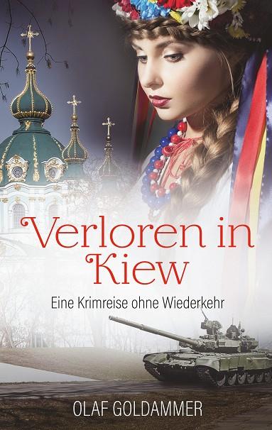 VERLOREN IN KIEW | 9783749403332 | GOLDAMMER, OLAF