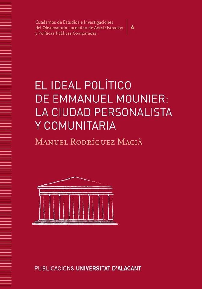 IDEAL POLÍTICO DE EMMANUEL MOUNIER, EL | 9788416724628 | RODRÍGUEZ MACIÀ, MANUEL